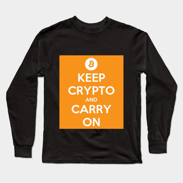 KEEP CRYPTO AND CARRY ON Long Sleeve T-Shirt by CRYPTO STORE